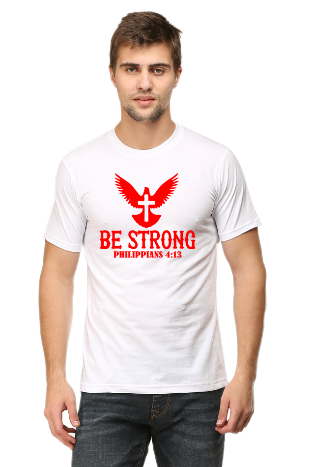 Round Neck White Tshirts Be Strong Philippians 4:13