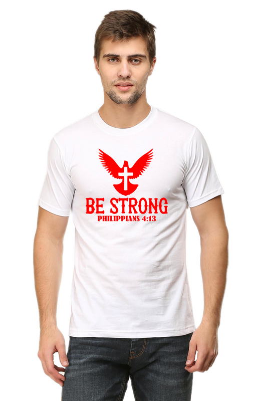 Round Neck White Tshirts Be Strong Philippians 4:13